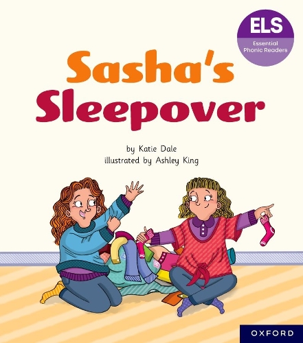 Паперова книга «Essential Letters and Sounds: Essential Phonic Readers: Oxford Reading Level 7: Sasha's Sleepover», автор Кеті Дейл - фото №1