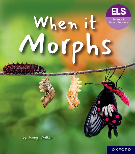 Бумажная книга «Essential Letters and Sounds: Essential Phonic Readers: Oxford Reading Level 7: When it Morphs», автор Джонни Уокер - фото №1