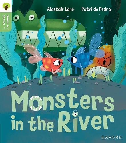 Бумажная книга «Oxford Reading Tree Green Sparks: Level 1: Monsters in the River», автор Аластер Лейн - фото №1