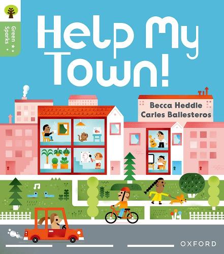 Бумажная книга «Oxford Reading Tree Green Sparks: Level 3: Help My Town!», автор Бекка Хеддл - фото №1