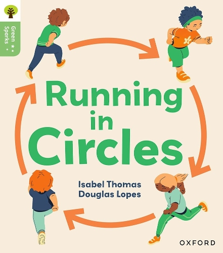 Паперова книга «Oxford Reading Tree Green Sparks: Level 6: Running in Circles», автор Ізабель Томас - фото №1