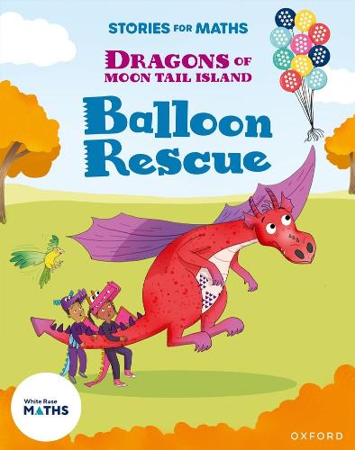 [object Object] «Stories for Maths: KS1: Balloon Rescue», автор Наз Ахсун - фото №1