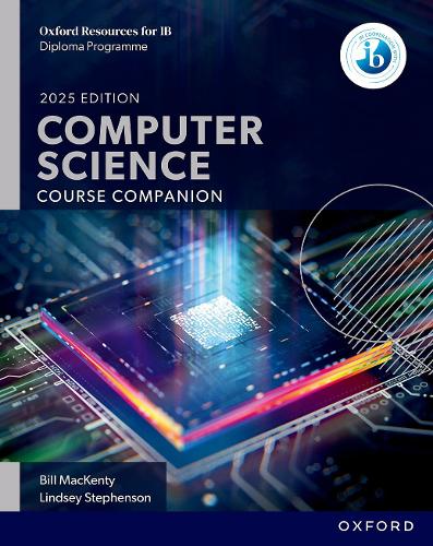 Paper book «Oxford Resources for IB: DP Computer Science Course Book», author James Abela - фото №1