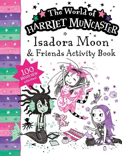 Бумажная книга «Isadora Moon and Friends Bumper Activity Book: 100 brand new activities featuring Isadora, Mirabelle and Emerald!», автор Гарриет Мункастер - фото №1
