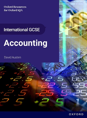 Бумажная книга «International GCSE Accounting: OxfordAQA International GCSE Accounting (9215): Student Book», автор Дэвид Остин - фото №1