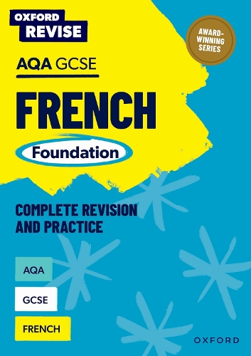 Паперова книга «Oxford Revise: AQA GCSE French Foundation Complete Revision and Practice», автор Шина Ньюленд - фото №1