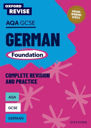 Бумажная книга «Oxford Revise: AQA GCSE German Foundation Complete Revision and Practice», автор Хизер Мерфи - фото №1