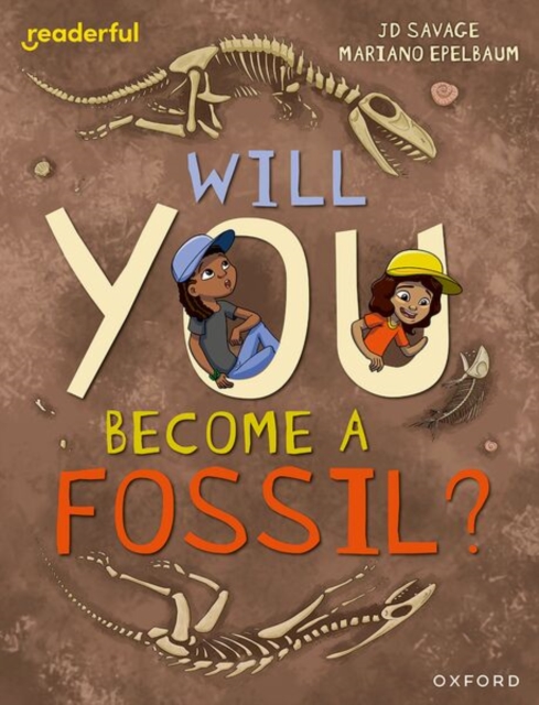 Паперова книга «Will You Become a Fossil? Level 15», автор Дж. Д. Саваж - фото №1