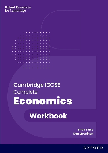 Паперова книга «Cambridge IGCSE and O Level Complete Economics: Workbook», автор Брайан Тітлі - фото №1