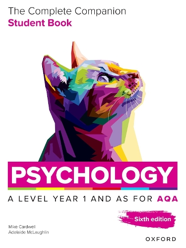 Бумажная книга «A Level Psychology: The Complete Companions for AQA Psychology A Level: Year 1 and AS Student Book, 6th Edition», авторов Аделаида Маклафлин, Майк Кардвелл - фото №1