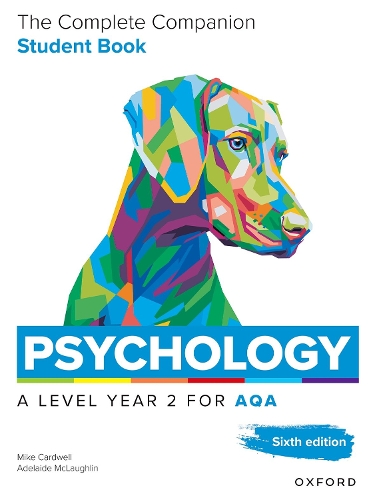 Бумажная книга «A Level Psychology: The Complete Companions for AQA Psychology A Level: Year 2 Student Book, 6th Edition», авторов Аделаида Маклафлин, Майк Кардвелл - фото №1