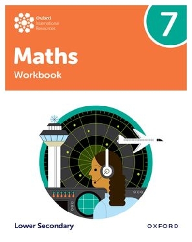 Бумажная книга «Oxford International Maths: Workbook 7 (Lower Secondary)», авторов Шарлотта Хоторн, Дэн Дрейпер, Хелен Константайн, Кэти Вуд - фото №1
