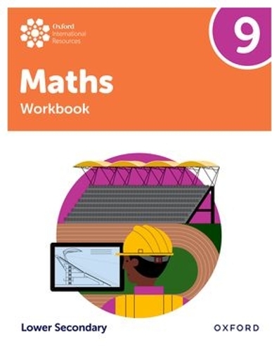 Бумажная книга «Oxford International Maths: Workbook 9 (Lower Secondary)», авторов Шарлотта Хоторн, Дэн Дрейпер, Хелен Константайн, Кэти Вуд, Пауло Ферро - фото №1