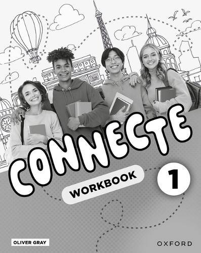Бумажная книга «Connecte: Workbook Pack 1», автор Оливер Грей - фото №1