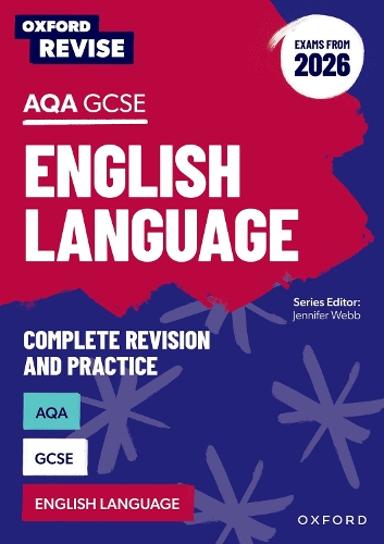 Бумажная книга «Oxford Revise: AQA GCSE English Language (Exams from 2026)», авторов Грэм Элсдон, Дженнифер Вебб, Стив Эдди - фото №1
