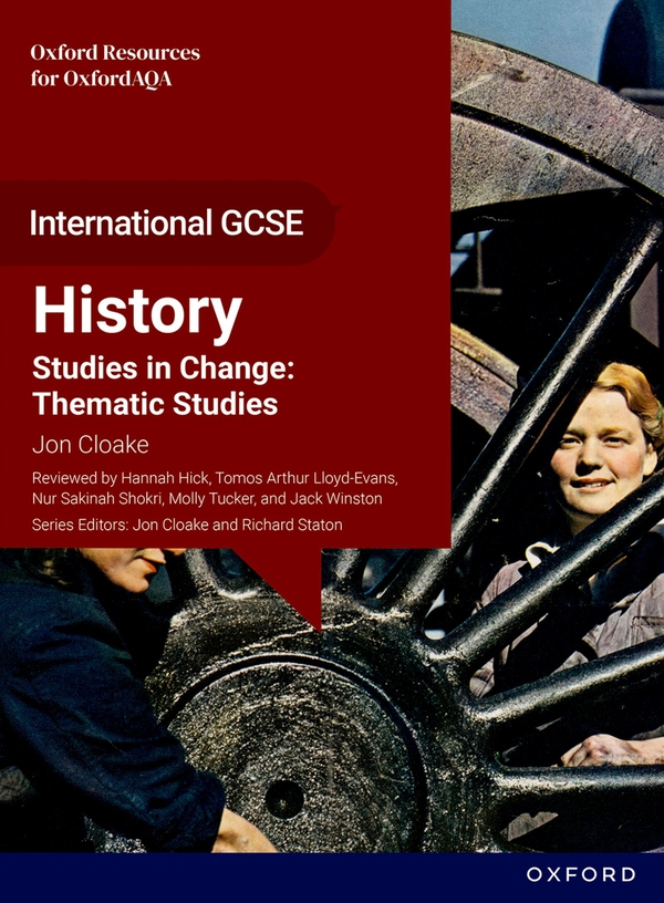 Бумажная книга «OxfordAQA International GCSE History (9245): Studies in Change: Thematic Studies Student Book», автор Джон Клоак - фото №1