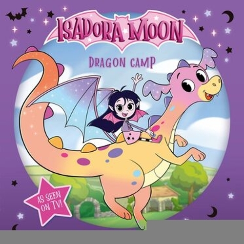 Бумажная книга «Isadora Moon: Dragon Camp (Exciting picture book retelling Isadora's on-screen adventures, perfect for fans aged 4-6)», автор Oxford Children's - фото №1