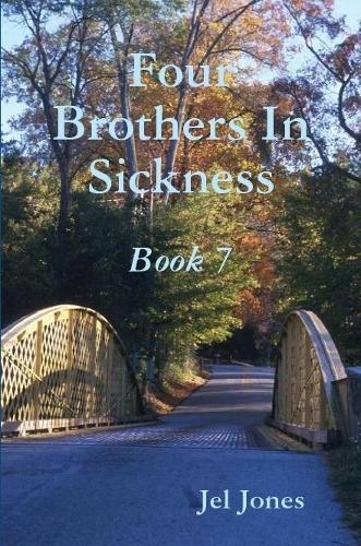 Бумажная книга «Four Brothers In Sickness Book 7», автор Джел Джонс - фото №1