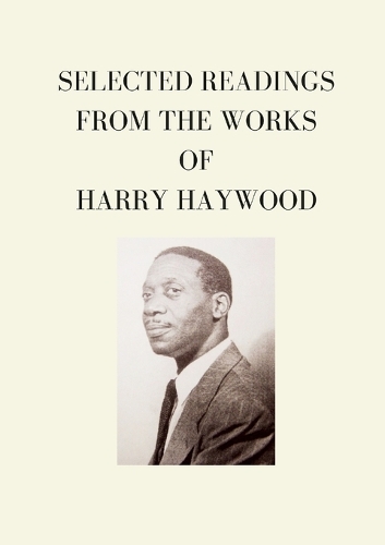 Бумажная книга «Selected Readings from the Works of Harry Haywood», автор Гарри Хейвуд - фото №1