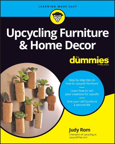 Паперова книга «Upcycling Furniture & Home Decor For Dummies», автор Джуді Ром - фото №1