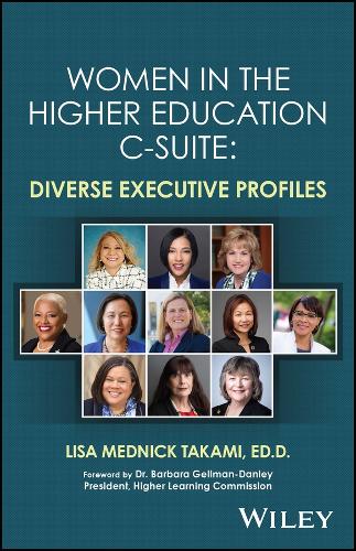 Бумажная книга «Women in the Higher Education C-Suite: Diverse Executive Profiles», автор Лиза Медник Таками - фото №1