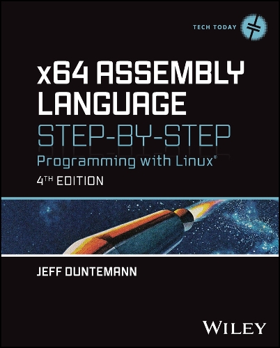 [object Object] «x64 Assembly Language Step-by-Step: Programming with Linux», автор Джефф Дантеманн - фото №1