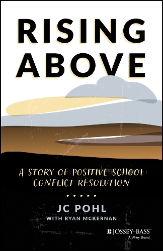 Паперова книга «Rising Above: A Story of Positive School Conflict Resolution», авторів Дж. К. Поул, Райан МакКернан - фото №1