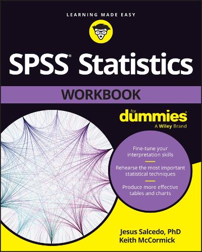 Бумажная книга «SPSS Statistics Workbook For Dummies», авторов Хесус Сальседо, Кит Маккормик - фото №1