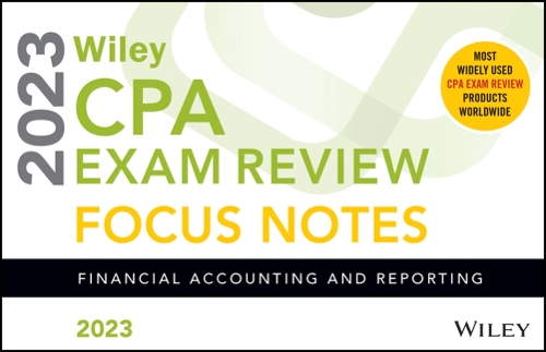 Бумажная книга «Wiley's CPA Jan 2023 Focus Notes: Financial Accounting and Reporting», автор Вайли - фото №1