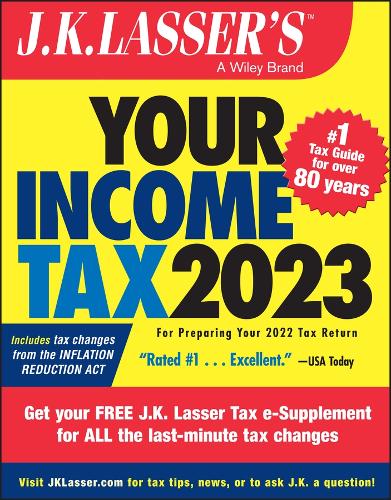 Бумажная книга «J.K. Lasser's Your Income Tax 2023: For Preparing Your 2022 Tax Return», автор Институт Дж.К. Лассера - фото №1