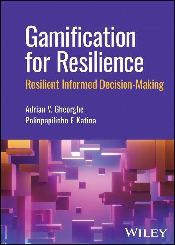 Паперова книга «Gamification for Resilience: Resilient Informed Decision Making», авторів Адріан В. Георге, Полінпапіліньо Ф. Катіна - фото №1