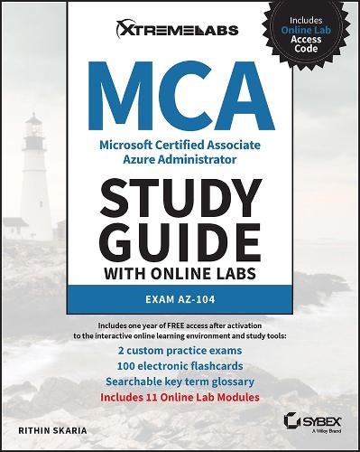 [object Object] «MCA Microsoft Certified Associate Azure Administrator Study Guide with Online Labs: Exam AZ-104», автор Рітін Скарія - фото №1