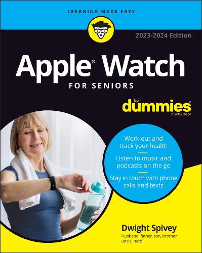 Бумажная книга «Apple Watch For Seniors For Dummies», автор Дуайт Спайви - фото №1