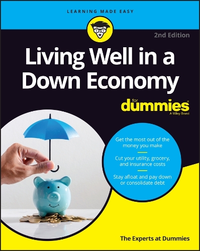 Паперова книга «Living Well in a Down Economy For Dummies», автор The Experts at Dummies - фото №1