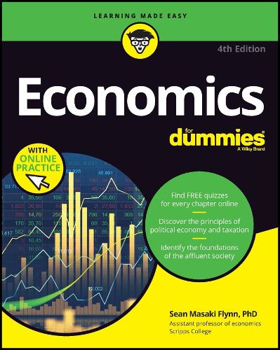 Паперова книга «Economics For Dummies: Book + Chapter Quizzes Online», автор Шон Масакі Флінн - фото №1