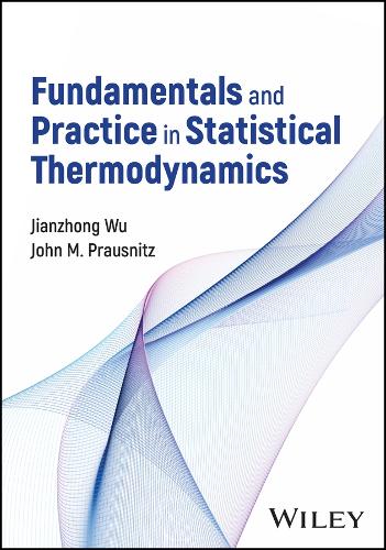 [object Object] «Fundamentals and Practice in Statistical Thermodynamics», авторов Цзяньчжун Ву, Джон М. Праусниц - фото №1