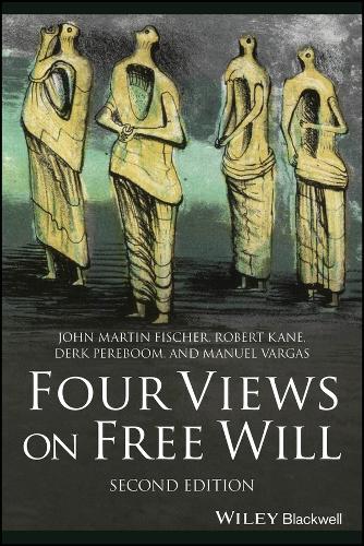 Паперова книга «Four Views on Free Will», авторів Дерк Перебум, Джон Мартін Фішер, Мануель Варгас, Роберт Кейн - фото №1