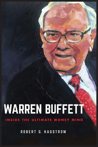 Паперова книга «Warren Buffett: Inside the Ultimate Money Mind», автор Роберт Г. Хагстром - фото №1
