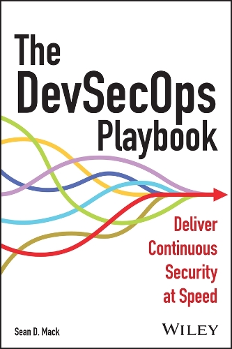 [object Object] «The DevSecOps Playbook: Deliver Continuous Security at Speed», автор Шон Д. Мак - фото №1