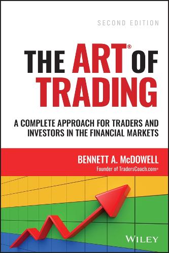 Бумажная книга «The ART of Trading: A Complete Approach for Traders and Investors in the Financial Markets», автор Беннетт А. Макдауэлл - фото №1