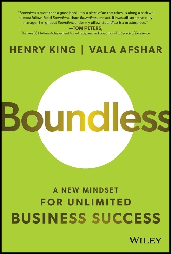 Бумажная книга «Boundless: A New Mindset for Unlimited Business Success», авторов Генри Кинг, Вала Афшар - фото №1