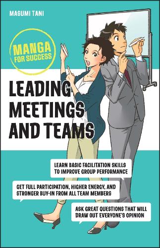 Бумажная книга «Leading Meetings and Teams: Manga for Success», автор Масуми Тани - фото №1
