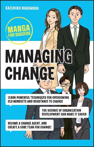 Паперова книга «Managing Change: Manga for Success», автор Кадзухіко Накамура - фото №1