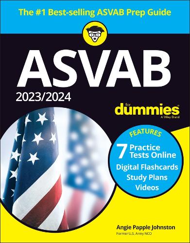 Паперова книга «2023/2024 ASVAB For Dummies (+ 7 Practice Tests, Flashcards, & Videos Online)», автор Енджі Паппл Джонстон - фото №1
