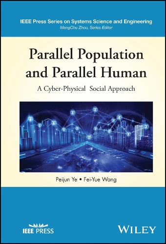 [object Object] «Parallel Population and Parallel Human: A Cyber-Physical Social Approach», авторов Фэй-Юэ Ван, Пэйцзюнь Е - фото №1