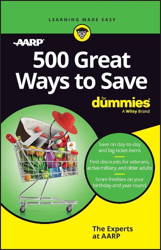 Бумажная книга «500 Great Ways to Save For Dummies», автор Эксперты AARP - фото №1