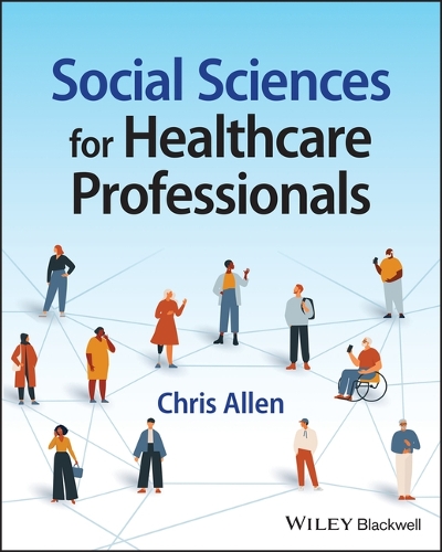 Паперова книга «Social Sciences for Healthcare Professionals», автор Кріс Аллен - фото №1