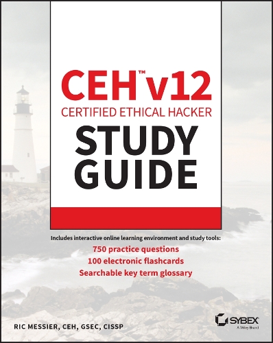 [object Object] «CEH v12 Certified Ethical Hacker Study Guide with 750 Practice Test Questions», автор Рік Мессьє - фото №1