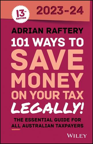 Бумажная книга «101 Ways to Save Money on Your Tax - Legally! 2023-2024», автор Адриан Рафтери - фото №1