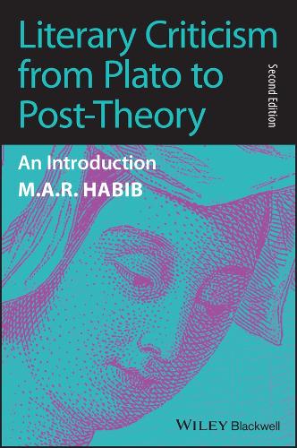 Бумажная книга «Literary Criticism from Plato to Post-Theory: An Introduction», автор М. А. Р. Хабиб - фото №1